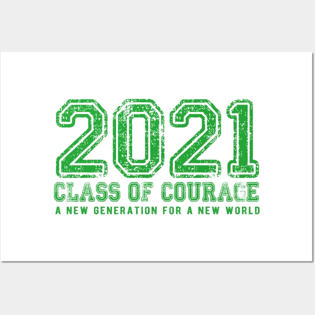 2021 Class of Courage in Green Wall Art by Jitterfly